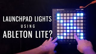 How to Make Launchpad Light Effects in Ableton Lite [upl. by Kalam]