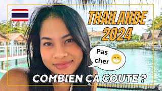 Quel budget pour la Thaïlande   2024 [upl. by Glennon]