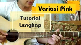 Jason Ranti  Variasi Pink Gitar Tutorial Lengkap [upl. by Griseldis613]