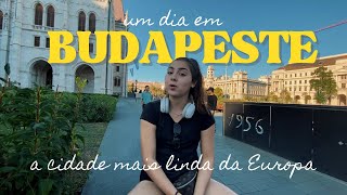 BUDAPESTE a cidade mais linda da Europa ou não [upl. by Silvana405]