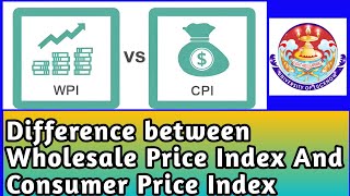 Difference between WPI and CPI  Wholesale Price Index And Consumer Price Index  The Economic Talk [upl. by Aryhs]