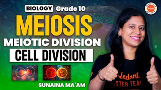 Meiosis  Meiotic division Cell division  Grade 10 Biology  Sunaina Maam VedantuTelugu8910 [upl. by Launce]