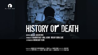 History of death  English short film  Akash Bose  Anandhu Raju  Amal Ashok  Monjoy Dibra Gade [upl. by Buskirk660]