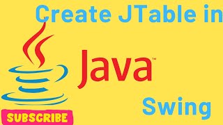 Create Table in Java  Swing  JTable [upl. by Hovey]