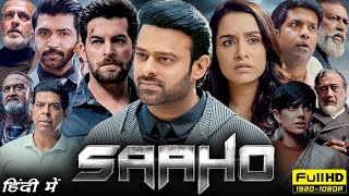 Saaho Full Movie In Hindi 2019  Prabhas Shraddha Kapoor Arun Vijay Jackie S  HD Facts amp Review [upl. by Mimajneb372]