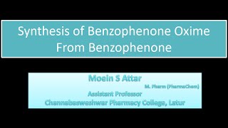 Synthesis of Benzophenone oxime from Benzophenone bpharma bpharm4thsem bpharmacy [upl. by Shaff808]