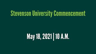 Stevenson University Commencement  May 18 2021  10 am [upl. by Drucie]