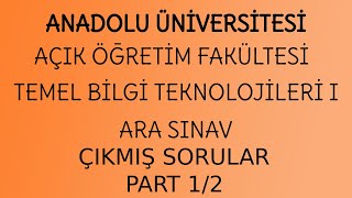 AÖF TEMEL BİLGİ TEKNOLOJİLERİ I DERSİ ÇIKMIŞ ARA SINAV SORULARI VE CEVAPLARI PART 12 SESLİ [upl. by Temhem]