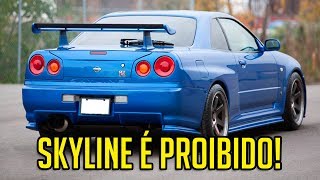 PORQUE O NISSAN SKYLINE GTR É PROIBIDO NOS ESTADOS UNIDOS ilegal [upl. by Notgnilliw]