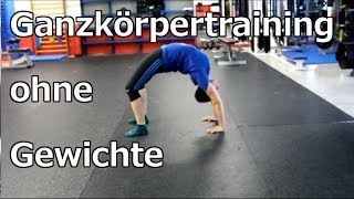 Ganzkörpertraining ohne Geräte  Liegestütze Klimmzüge Kniebeuge Brücke [upl. by Kir562]