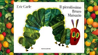 Il piccolissimo bruco Maisazio  Storie per bambini [upl. by Anasus401]