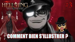 CRITIQUE 3  Comment bien sillustrer   Hellsing Ultimate FeZus [upl. by Hsekin]