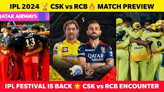 IPL 2024🔥 CSK vs RCB Match Preview💥 New Captain Ruturaj vs Faf Duplessis😍 IPL Opening Match chepauk [upl. by Eidorb]