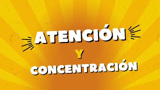 Atención Y Concentración [upl. by Frederik]