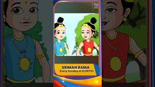 Sriman Rama  New Animated Series on Lord Rama  Every Sunday 12 PM  DD National [upl. by Renat]