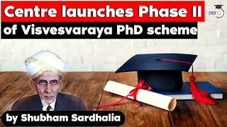 Centre launches Phase II of Visvesvaraya PhD Scheme to promote research in ESDM amp ITITES  UPSC SampT [upl. by Hoj]