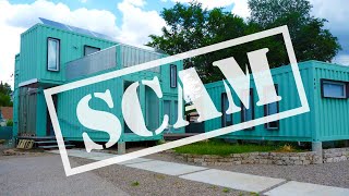 7 reasons why shipping container homes are a SCAM [upl. by Ahsatam]