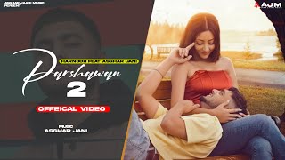 Parshawan2  Harnoor Offeicail Song Dj Asghar Jani [upl. by Berl]