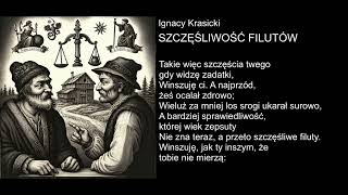 Ignacy Krasicki  SZCZĘŚLIWOŚĆ FILUTÓW [upl. by Fineman556]