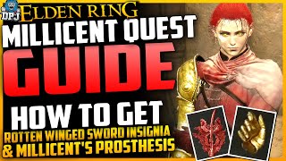 Elden Ring Millicent Complete Quest Guide  How To Get Rotten Winged Sword  Millicents Prosthesis [upl. by Adnahc]