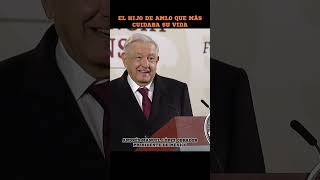 Quién es el hijo de AMLO que más cuidaba su vida privada amlo politica mañanera [upl. by Enirehtahc]