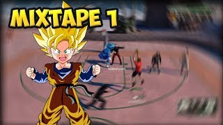 Nba 2k16  Dribble Saiyan  Mixtape 1 [upl. by Hermes]