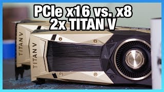 Finally Found the Limit of PCIe x16 vs x8 Dual Titan Vs [upl. by Yorztif]