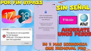 Bypass IOS 18 y 17 Para IPhone SimLocked Chimaera Bloqueo por Compañia No Iremoval Pro [upl. by Ennaj]