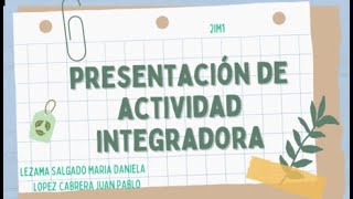 Actividad Integradora [upl. by Karlotta]