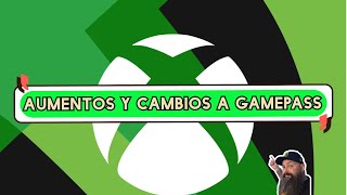 Gamepass Aumenta precios y anuncia cambios al servicio [upl. by Nitsud786]