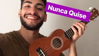 Como tocar NUNCA QUISE INTOXICADOS en UKELELE  TUTORIAL NUNCA QUISE UKELELE [upl. by Eliak]