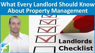 What Every Landlord Should Know About Property Management [upl. by Gervase]