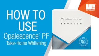 How to Use Opalescence™ PF TakeHome Whitening  Patient Instructions [upl. by Lorien]