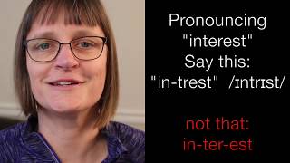 How to Pronounce quotInterestquot [upl. by Tereve]