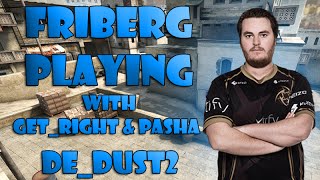 CSGO  friberg playing Dust2 w GeTRiGhT and pashaBiceps [upl. by Hamfurd19]