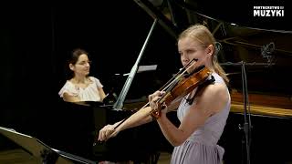 Oriana Masternak Justyna Danczowska  Mozart Chopin Lutoslawski Wieniawski [upl. by Yesnyl]