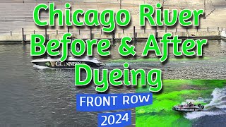 CHICAGO RIVER DYEING 2024 FRONT ROW SEAT [upl. by Alleber]