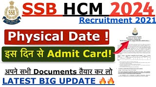 SSB HCM Physical Date 2024  SSB HCM 115 Post ka Physical Date 2024  SSB HCM 2021 Physical kab hoga [upl. by Chipman155]