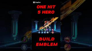 Set emblem amp Build 5Hero One Hit mobilelegends mllbcreatorcamp mlbb mlcreatorcamp mlbbmcc [upl. by Immak]