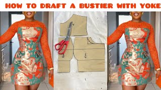 How to Properly draft a Bustier with Yoke Pattern Bustier with Yoke Bustier Pattern [upl. by Gloria614]