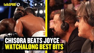 CHISORA BEATS JOYCE 🔥🥊 Watchalong BEST BITS Live From Ringside At O2 Arena [upl. by Hasty644]