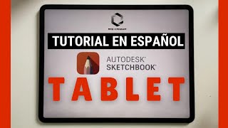 💡 Tutorial SKETCHBOOK español Tablet  Básico 2020 [upl. by Cacilia]