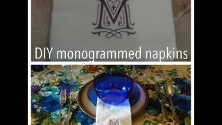 DIY monogrammed napkins [upl. by Ecnerual]