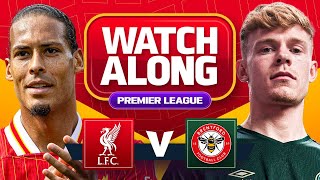 Liverpool 20 Brentford  WATCHALONG [upl. by Jeremie123]