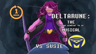 Deltarune the not Musical  VS Susie for One Hour ft Brodingles [upl. by Caplan45]