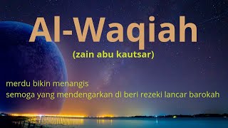 AL WAQIAH MERDU by zain abu kautsar [upl. by Marden]