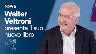 Walter Veltroni presenta il suo nuovo libro  Che tempo che fa [upl. by Lilyan]