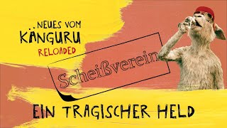 Ein tragischer Held  Neues vom Känguru reloaded mit MarcUwe Kling [upl. by Tallbot]