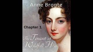 The Tenant of Wildfell Hall Chapter1 by Anne Brontë  Dramatic Reading Full Audiobook [upl. by Aggappe]