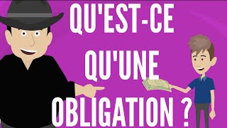 Quest ce quune OBLIGATION [upl. by Buatti]